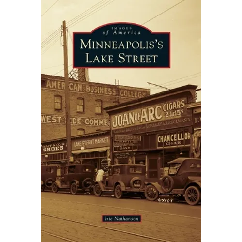 Minneapolis's Lake Street - Hardcover