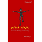 Pitch Ninja: Persuasive Pitching and Presenting - Paperback