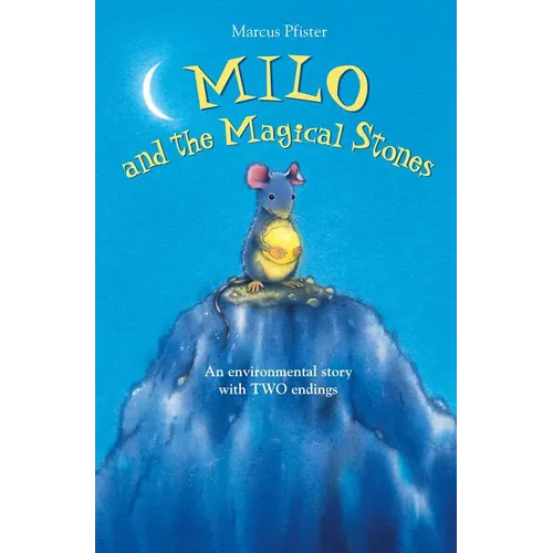 Milo and the Magical Stones - Hardcover