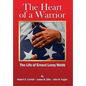 The Heart of a Warrior: The Life of Ernest Leroy Webb - Hardcover