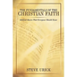 The Fundamentals of the Christian Faith: Biblical Basics That Everyone Should Know - Paperback