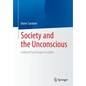Society and the Unconscious: Cultural Psychological Insights - Paperback