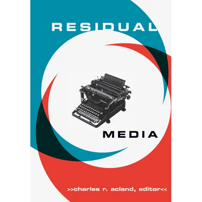 Residual Media - Paperback
