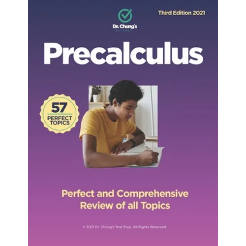 Dr. Chung's Precalculus: Perfect and Comprehensive Review of all Topics - Paperback