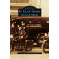 St. Clair Shores: Village on the Lake - Hardcover