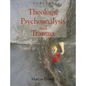 Theology, Psychoanalysis and Trauma - Paperback