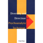 Diversity and Direction in Psychoanalytic Technique - Hardcover