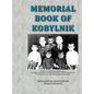 Memorial Book of Kobylnik (Narach, Belarus): Translation of Sefer Kobylnik - Hardcover