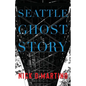 Seattle Ghost Story - Paperback