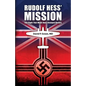Rudolf Hess' Mission: The Flight That Might Have Changed History - Paperback