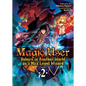 Magic User: Reborn in Another World as a Max Level Wizard (Light Novel) Vol. 2 - Paperback