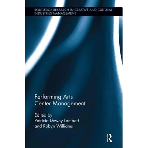 Performing Arts Center Management - Paperback