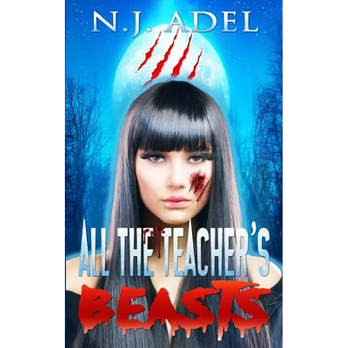 All the Teacher's Beasts: Shifter Days, Twin Afternoons, Vampire Nights Paranormal Romance - Paperback