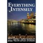 Everything Intensely: The San Francisco Writers Conference 2022 Writing Contest Anthology - Paperback