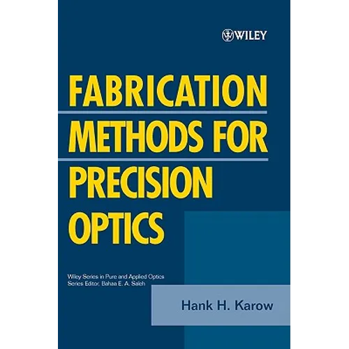 Fabrication Methods for Precision Optics - Paperback