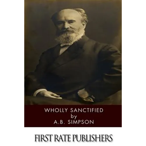 Wholly Sanctified - Paperback