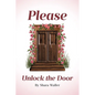 Please Unlock the Door - Paperback