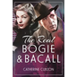 The Real Bogie and Bacall - Hardcover