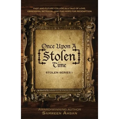 Once Upon A [Stolen] Time: [Stolen] Series I - Paperback