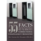 55 Facts That You Need to Know for an Effective Correctional Chaplaincy Ministry - Paperback