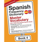 Spanish Frequency Dictionary - Master Vocabulary: 7501-10000 Most Common Spanish Words - Paperback