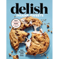 Delish Insane Sweets: Bake Yourself a Little Crazy: 100+ Cookies, Bars, Bites, and Treats - Hardcover