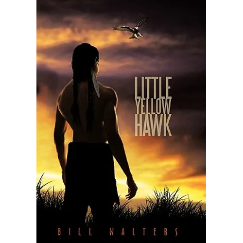Little Yellow Hawk - Hardcover