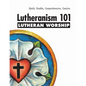 Lutheranism 101 Worship - Paperback