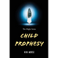 Child Prophesy - Paperback