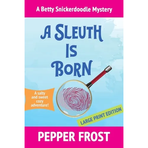 A Sleuth Is Born - Paperback
