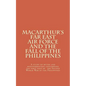 Macarthur's Far East Air Force and the Fall of the Philippines - Paperback