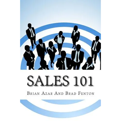 Sales 101: The ReadyAimSell 10-Step System for Successful Selling - Paperback