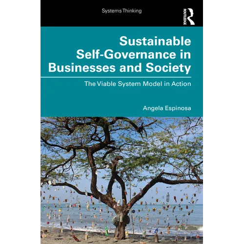 Sustainable Self-Governance in Businesses and Society: The Viable System Model in Action - Paperback