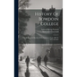 History Of Bowdoin College: With Biographical Sketches Of Its Graduates, From 1806 To 1879, Inclusive - Hardcover