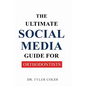 The Ultimate Social Media Guide for Orthodontists - Paperback