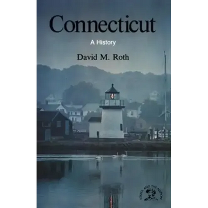 Connecticut: A History - Paperback