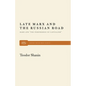Late Marx and the Russian Road: Marx and the Peripheries of Capitalism - Paperback