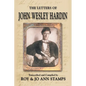 The Letters of John Wesley Hardin - Paperback