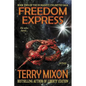Freedom Express: Book 2 of The Humanity Unlimited Saga - Paperback