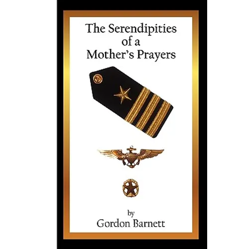 The Serendipities of a Mother's Prayers - Hardcover