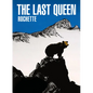 The Last Queen: A Graphic Novel - Hardcover