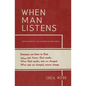 When Man Listens: Everyone can listen to God - Paperback