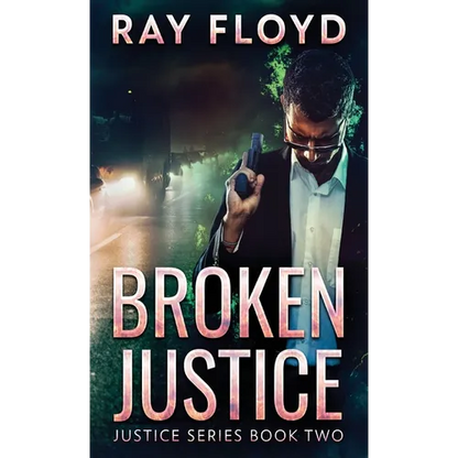 Broken Justice - Hardcover
