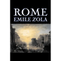 Rome by Emile Zola, Fiction, Literary, Classics - Paperback