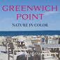 Greenwich Point Nature In Color - Paperback
