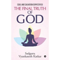The Final Truth of God: Soul and Salvation Demystified - Paperback