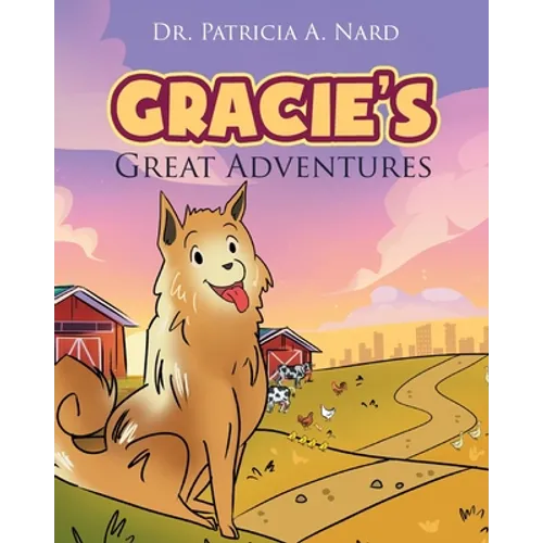 Gracie's Great Adventures - Paperback