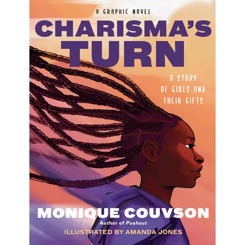 Charisma's Turn: A Graphic Novel - Hardcover