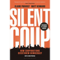 Silent Coup: How Corporations Overthrew Democracy - Paperback