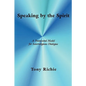 Speaking by the Spirit: A Pentecostal Model for Interreligious Dialogue - Paperback